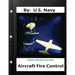Aircraft Fire Control. By: U.S. Navy ( Navy Training Courses )
