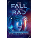 The Fall of the Rad