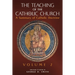 The Teaching of the Catholic Church: Volume 2: A Summary of Catholic Doctrine