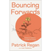 Bouncing Forwards: Notes on Resilience, Courage and Change
