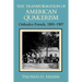 The Transformation of American Quakerism: Orthodox Friends, 1800-1907