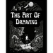 The Art Of Drawing: A Practical Treatise Of Designing And Illustration