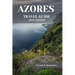Azores Travel Guide 2024