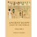 Ancient Egypt - Light Of The World, Volume 1: Thematically Annotated Edition
