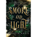 Smoke and Light