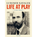 Life at Play: A Chess Memoir