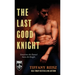 The Last Good Knight
