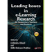 Leading Issues in E-Learning Research for Researchers, Teachers and Students