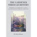 The Gardener Through History