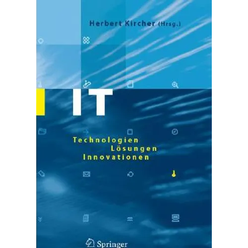 It: Technologien, Lösungen, Innovationen