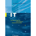 It: Technologien, Lösungen, Innovationen