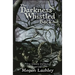 The Darkness Whistled Back