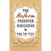 The Reform Passover Haggadah: The Modern, Inclusive Seder for the Contemporary Jewish Family