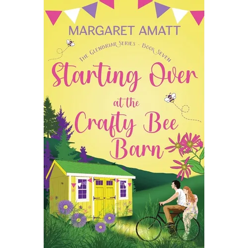 Starting Over at the Crafty Bee Barn