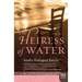 The Heiress of Water