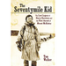 The Seventymile Kid: The Lost Legacy of Harry Karstens and the First Ascent of Mount McKinley