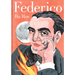Federico: Vida de Federico García Lorca / Federico: The Life of Federico García Lorca