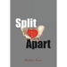 Split Apart
