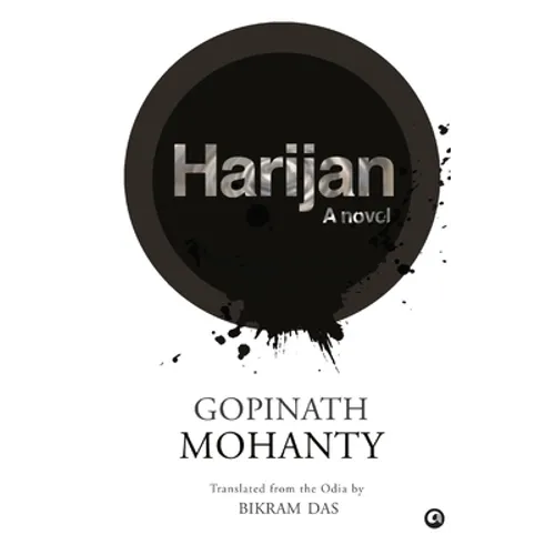 Harijan a Novel