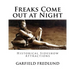 Freaks Come out at Night: Historical Sideshow Attractions