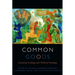 Common Goods: Economy, Ecology, and Political Theology