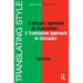 Translating Style: A Literary Approach to Translation - A Translation Approach to Literature
