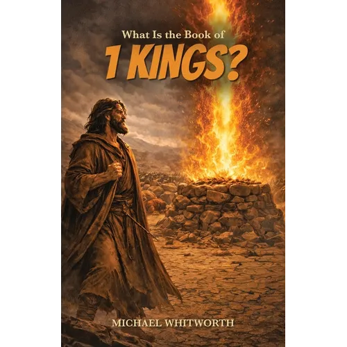 What Is the Book of 1 Kings?
