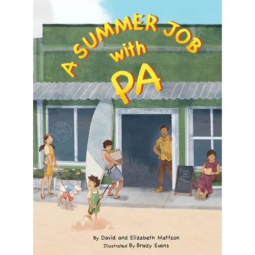 A Summer Job with Pa