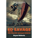 Ed Savage And The Decimated Savage Demise: The Savage Saga - A Hollywood Horror Soap Opera - Volume II
