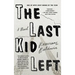 The Last Kid Left