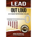 Lead Out Loud: Keys to Unlock Your Professional Excellence