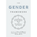 The Gender Framework: A Comprehensive Evidence-Based Guide for Professionals and Families