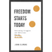 Freedom Starts Today