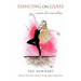 Dancing On Glass