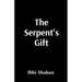 The Serpent's Gift: Enki's Path to Human Liberation and Divine Activation: Enki's Path to Human Liberation and Divine Activation: Enki's Path to Human