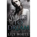 Wake to Dream