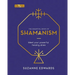 The Essential Book of Shamanism: Meet Your Powerful Healing Allies