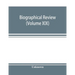 Biographical review (Volume XIX); containing life sketches of Leading Citizens of Burlington and Camden Counties New Jersey