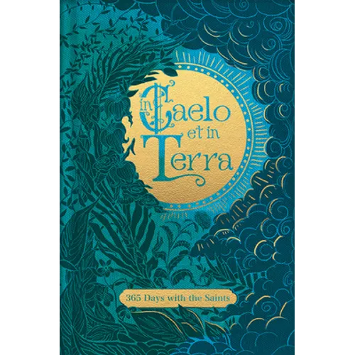 In Caelo Et in Terra 365 Saints