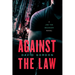 Against the Law: A Joe the Bouncer Novel