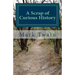 A Scrap of Curious History: An excerpt from What Is Man? and Other Essays