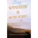 Summertime and Short Stories