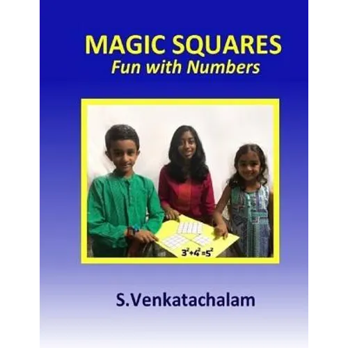 Magic Squares: Fun with Numbers