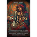 Folk and Gypsy Magic: A Comprehensive Guide to Norse Paganism, Brujeria, Curanderismo, Jewish Magic, Kabbalah, Romani Witchcraft, and More
