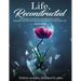Life Reconstructed A Widow's Guide to Coping With Grief, Finding Happiness Again and Rebuilding Your Life Journal