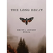 The Long Decay
