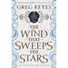 The Wind That Sweeps the Stars