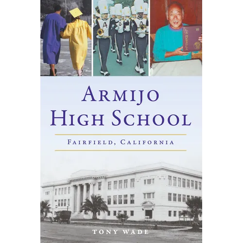 Armijo High School: Fairfield, California