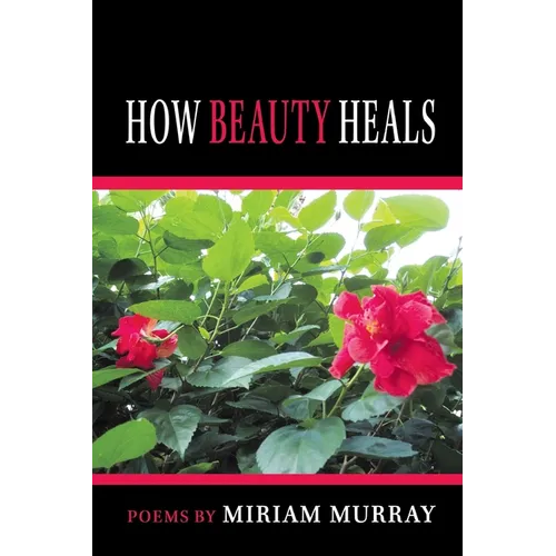 How Beauty Heals