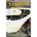 Yamaha RS Series Race Replica DIY Guide: Including a brief history of the Yamaha RS 100cc Single family.